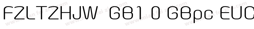 FZLTZHJW  GB1 0 GBpc EUC H字体转换